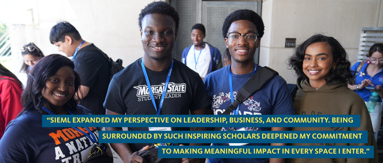 Four scholars with text overlap: SIEML was a transformative experience that expanded my perspective on leadership, business, and community. Being surrounded by such inspiring scholars deepened my commitment to making meaningful impact in every space I enter.